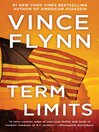 Term Limits [electronic resource]
